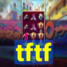 tftf