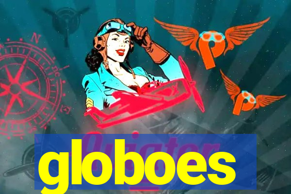 globoes