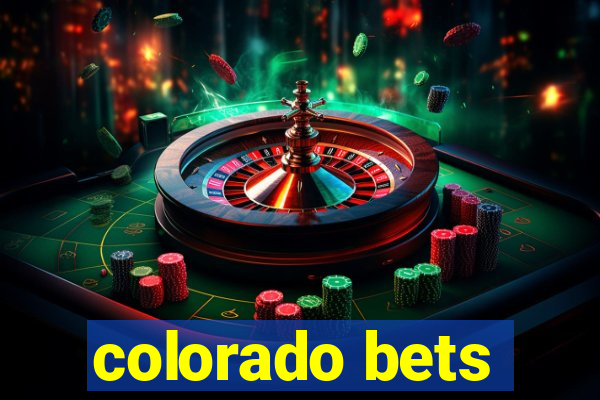 colorado bets