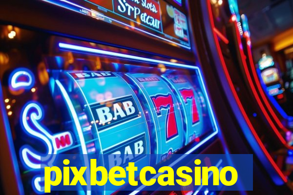 pixbetcasino