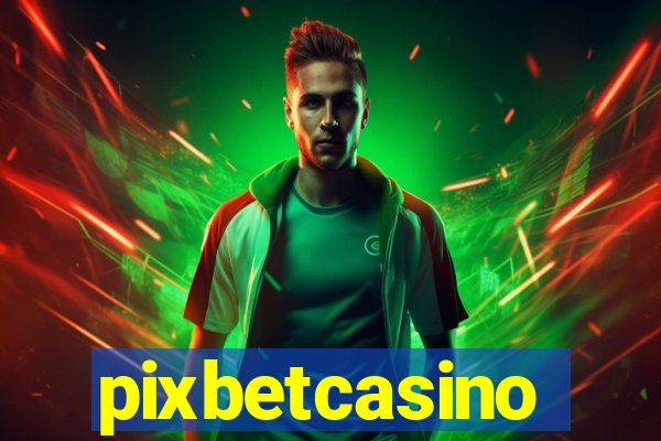 pixbetcasino