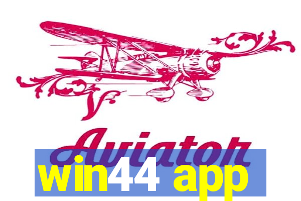 win44 app