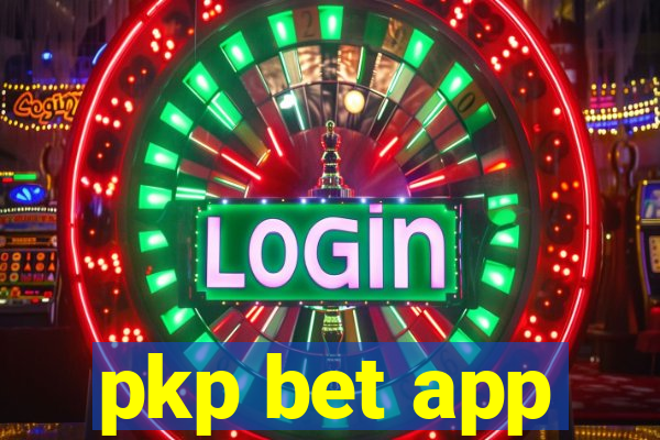 pkp bet app