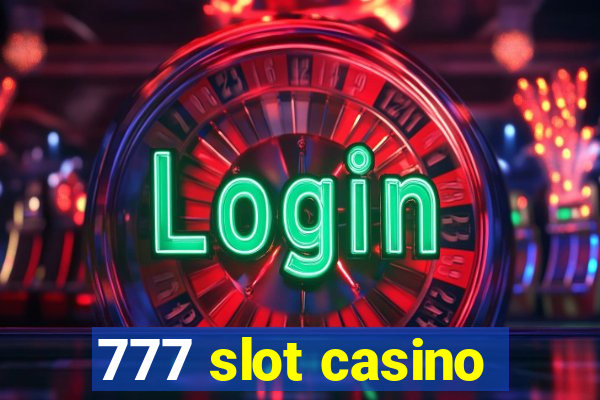 777 slot casino