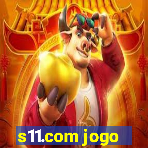 s11.com jogo