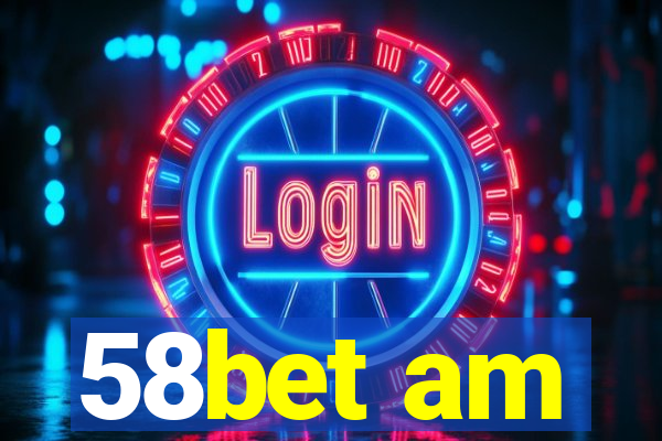 58bet am