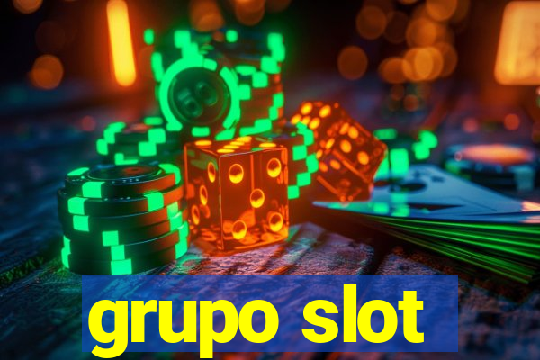 grupo slot