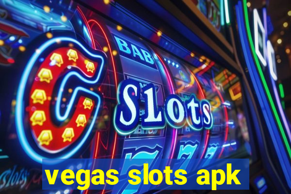 vegas slots apk