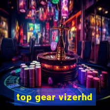 top gear vizerhd