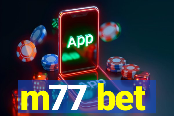 m77 bet