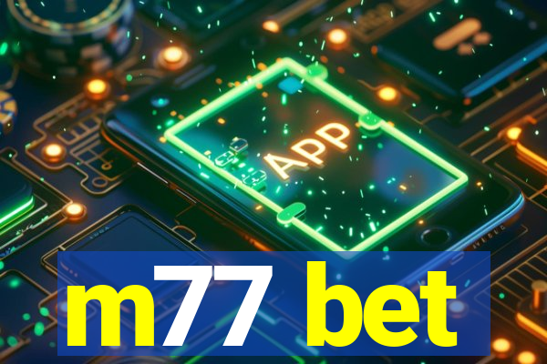 m77 bet