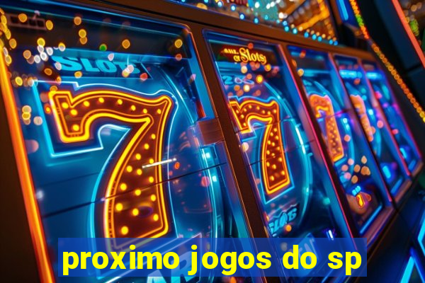 proximo jogos do sp