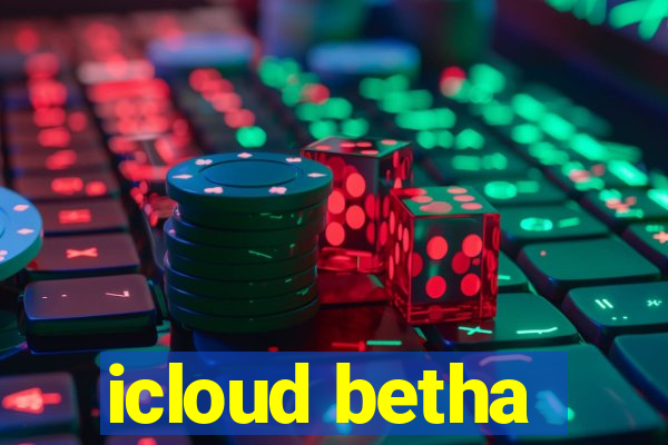 icloud betha