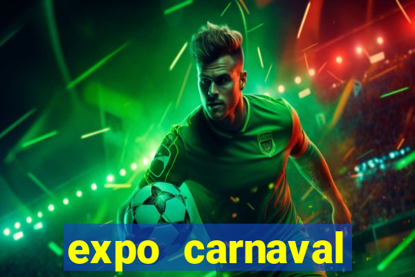 expo carnaval brazil 2022