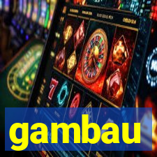 gambau