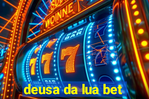 deusa da lua bet