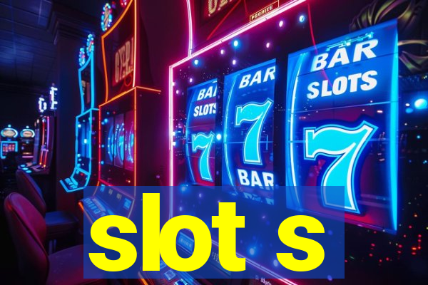 slot s