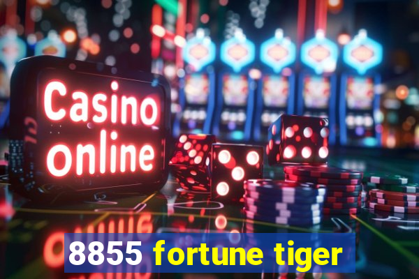 8855 fortune tiger