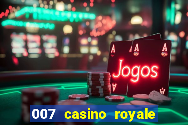 007 casino royale le chifre