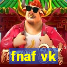 fnaf vk