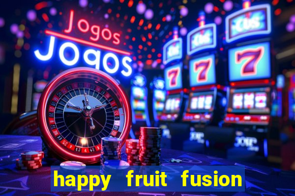 happy fruit fusion paga mesmo