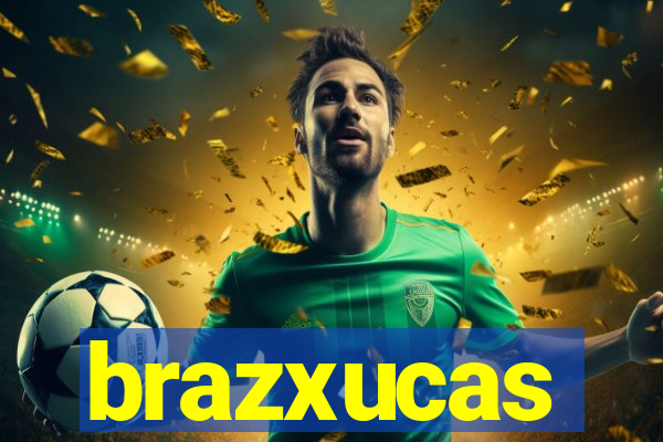 brazxucas