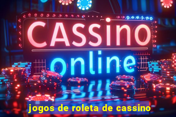 jogos de roleta de cassino