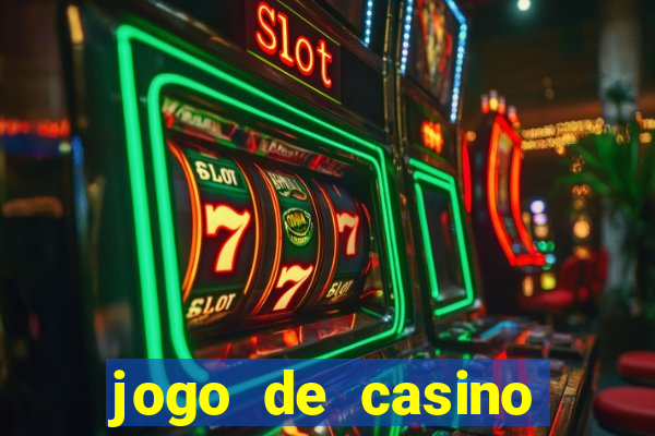 jogo de casino para ganhar dinheiro