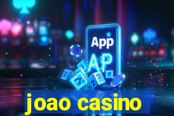 joao casino