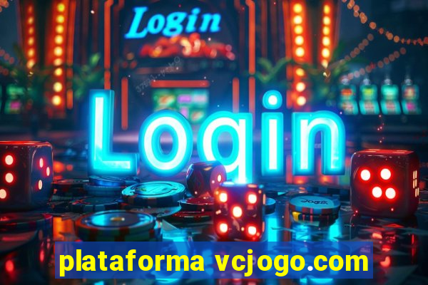 plataforma vcjogo.com