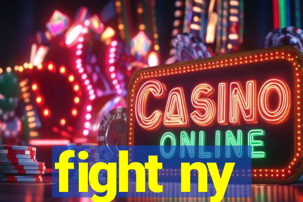 fight ny