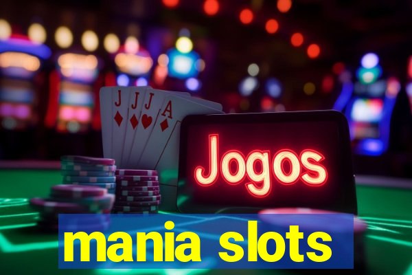 mania slots