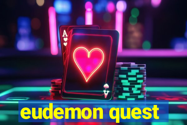 eudemon quest