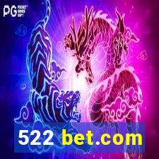 522 bet.com