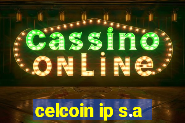 celcoin ip s.a