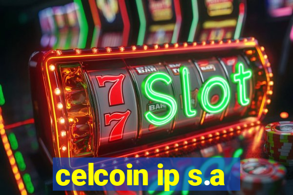 celcoin ip s.a