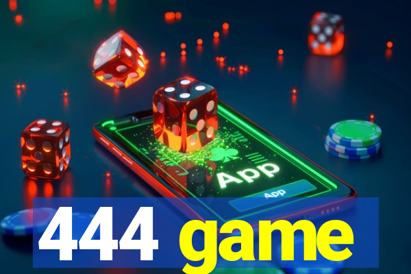 444 game