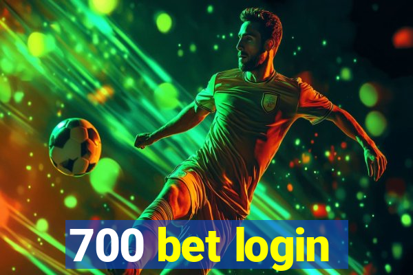 700 bet login