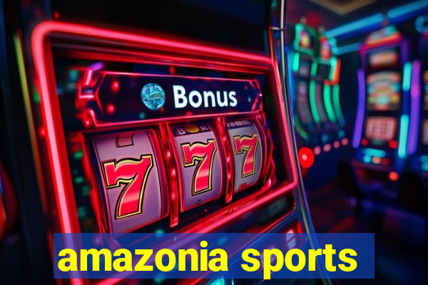 amazonia sports