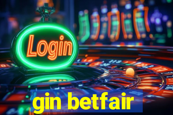 gin betfair