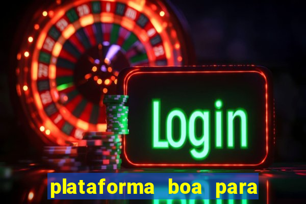 plataforma boa para jogar fortune tiger