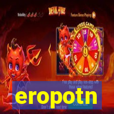 eropotn