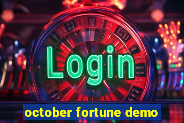 october fortune demo