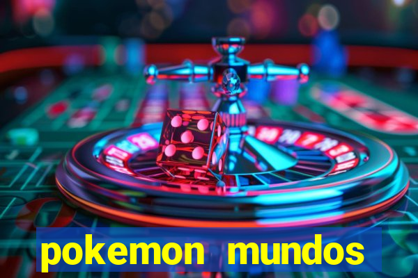 pokemon mundos elementais apk