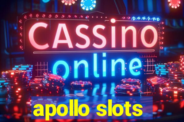 apollo slots