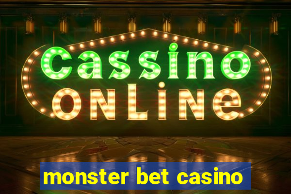 monster bet casino