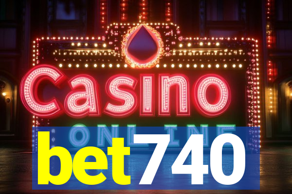 bet740