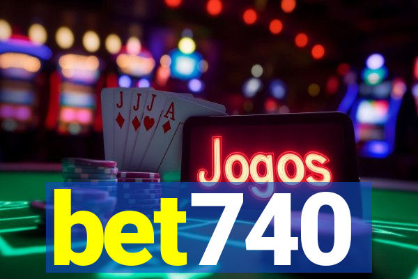 bet740