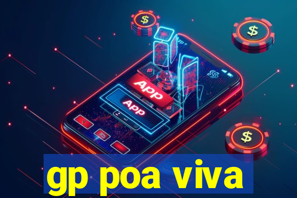 gp poa viva