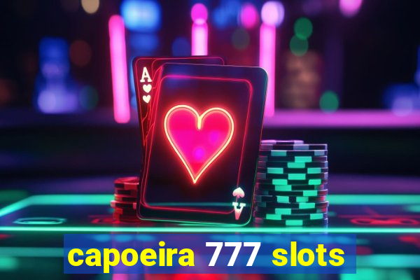 capoeira 777 slots